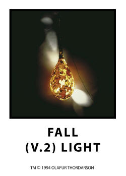 OLAFUR THORDARSON, FALL LIGHT V.2, DESIGN AND MAKE 1994, 69" HIGH 
