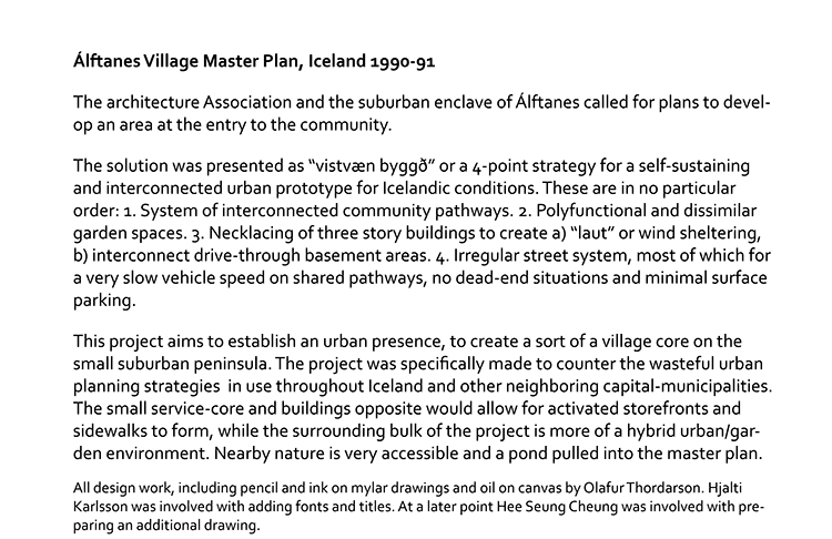 Olafur Thordarson Urban Design, Alftanes 1991