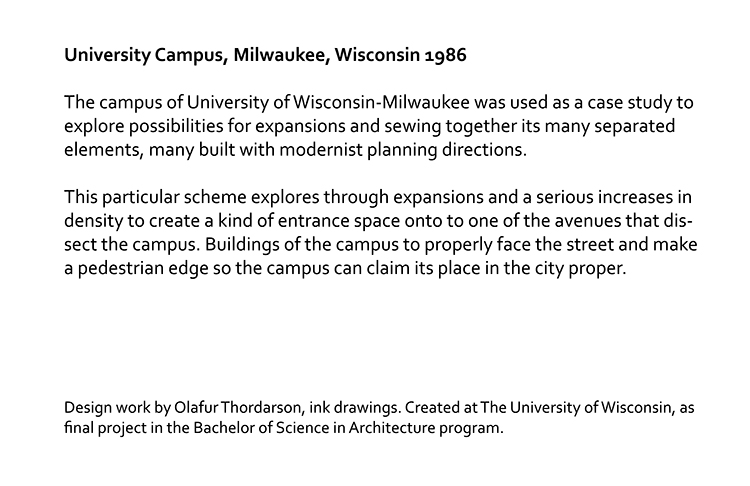 Olafur Thordarson: Urban Design, Campus University of Wisconsin-Milwaukee 1986